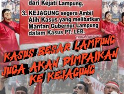 Selain Soal SGC, Triga Lampung desak Kejagung Ambil Alih Kasus Besar yang Melibatkan Korporasi di Lampung