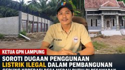 GPN Lampung Soroti Proyek Koperasi Merah Putih di Pesawaran, Minta Dugaan Penggunaan Listrik Tanpa Izin Diusut